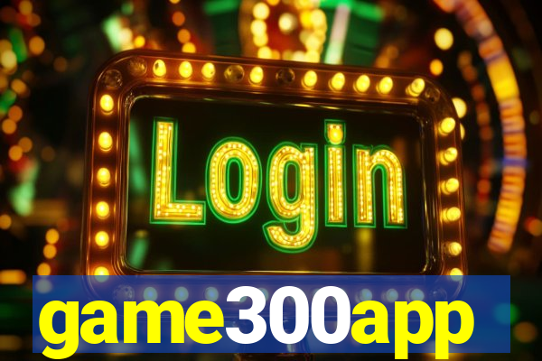 game300app