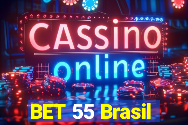 BET 55 Brasil