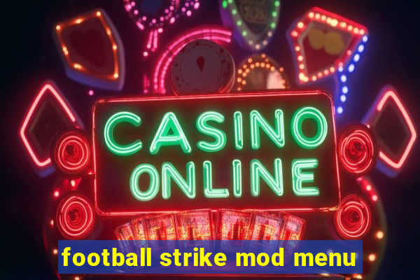 football strike mod menu