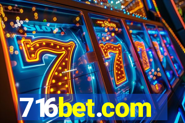 716bet.com