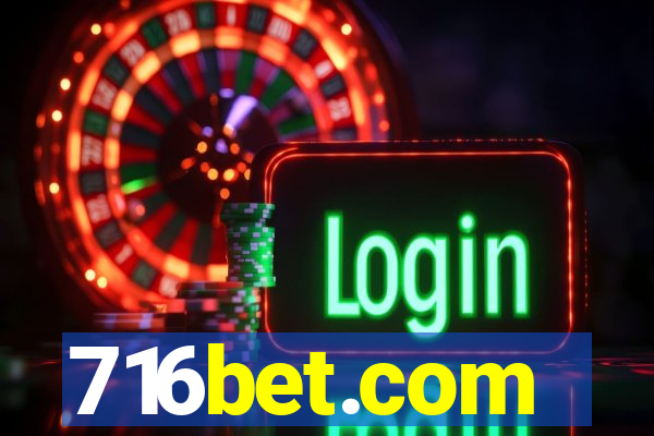 716bet.com