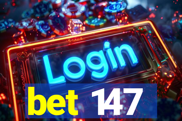 bet 147