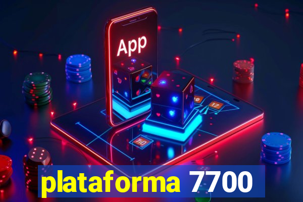 plataforma 7700