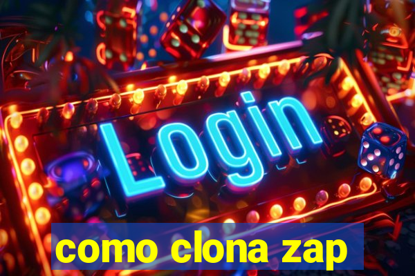 como clona zap