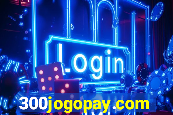 300jogopay.com