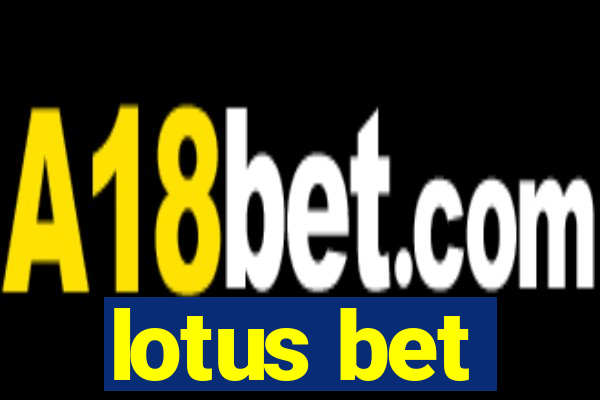 lotus bet