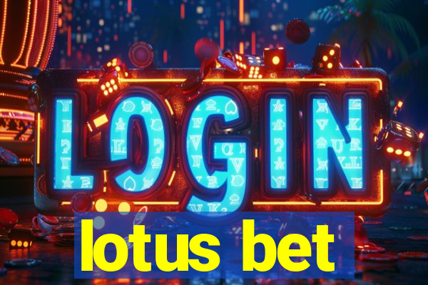 lotus bet