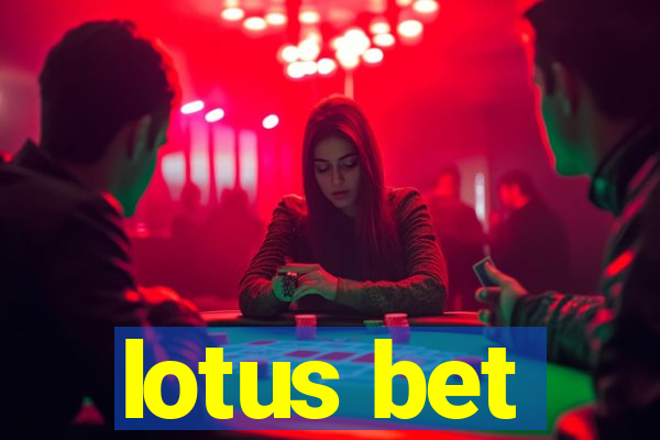 lotus bet