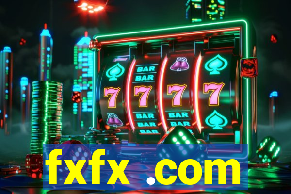 fxfx .com