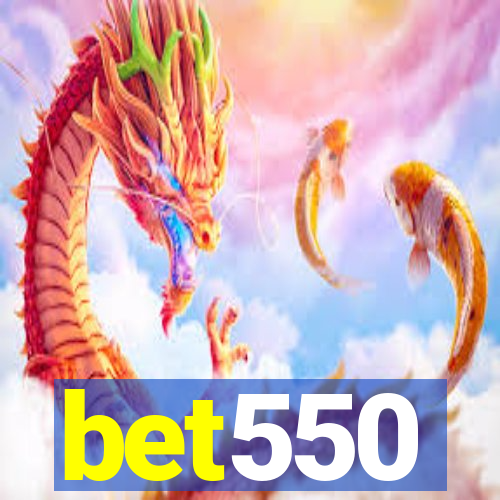 bet550