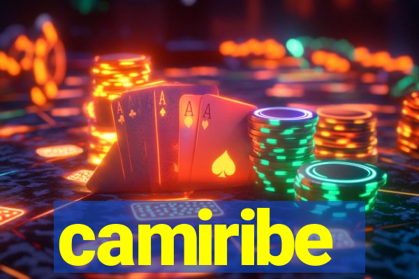 camiribe