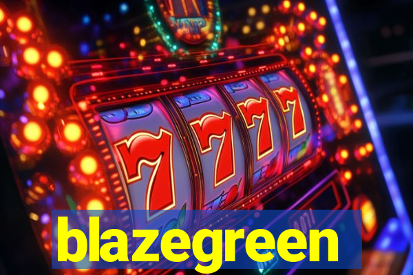 blazegreen