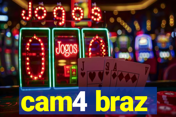 cam4 braz