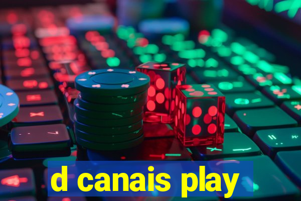 d canais play