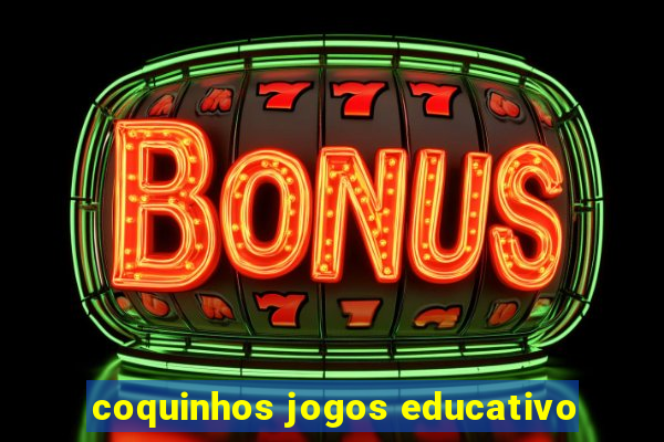 coquinhos jogos educativo