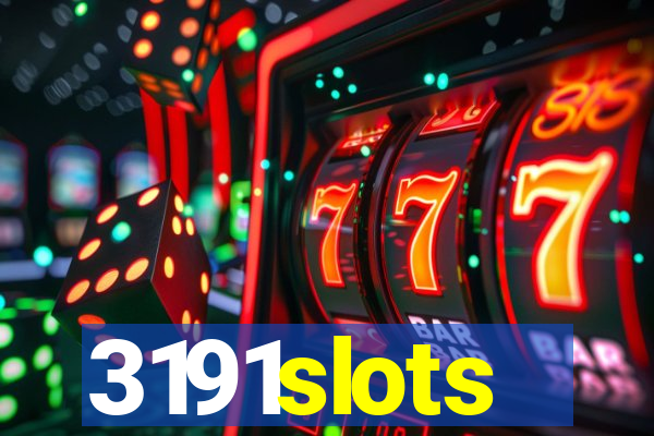 3191slots