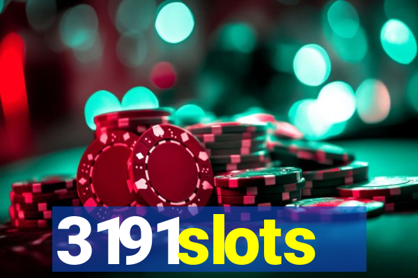 3191slots