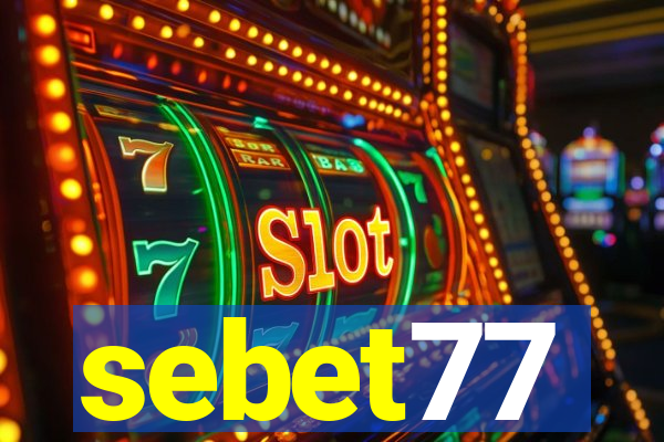 sebet77