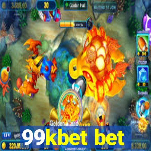 99kbet bet