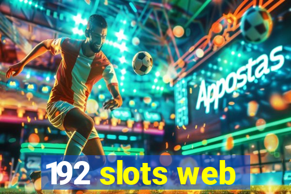 192 slots web