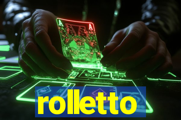 rolletto