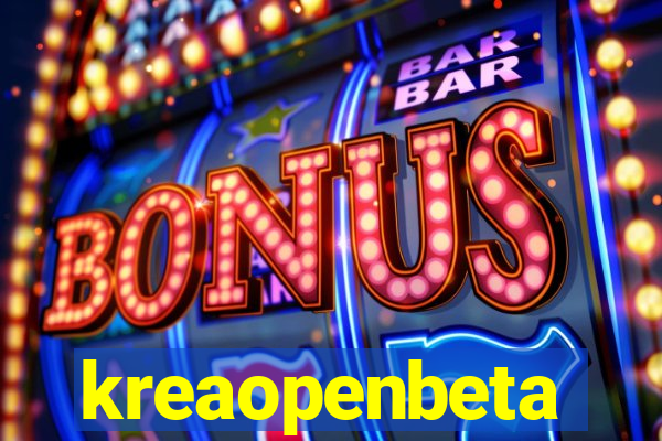 kreaopenbeta