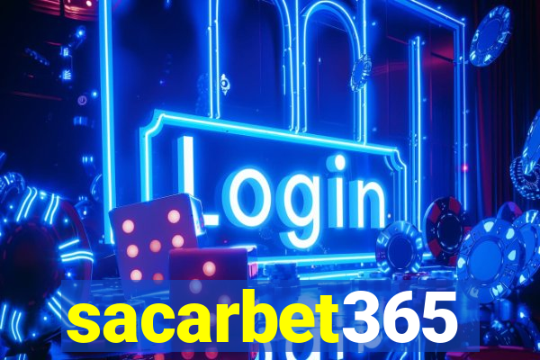 sacarbet365