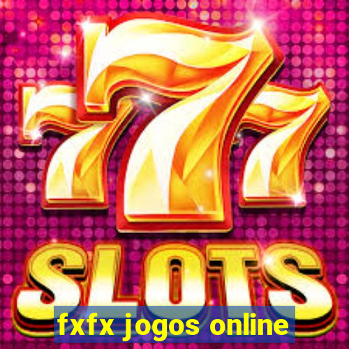 fxfx jogos online