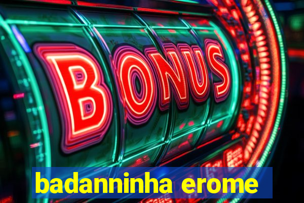 badanninha erome