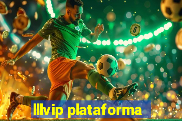 lllvip plataforma