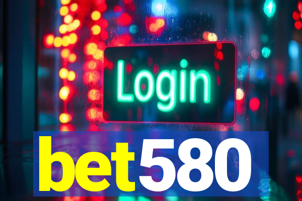 bet580