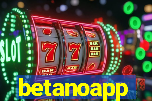 betanoapp