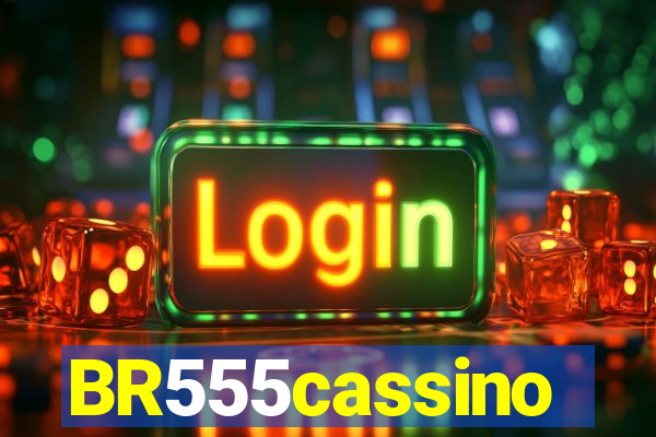 BR555cassino