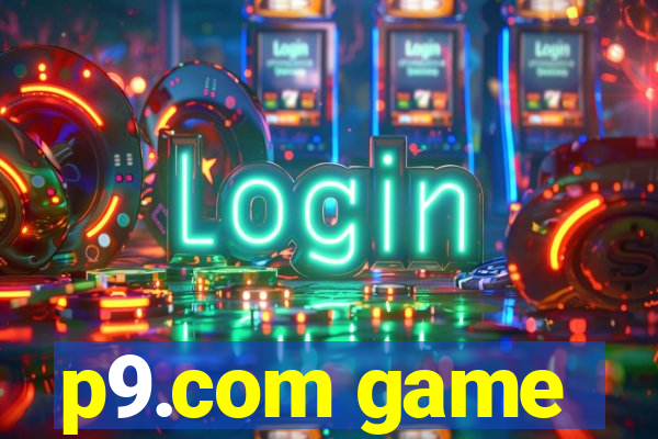 p9.com game