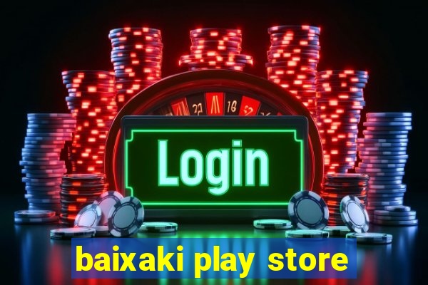 baixaki play store