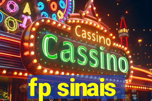 fp sinais