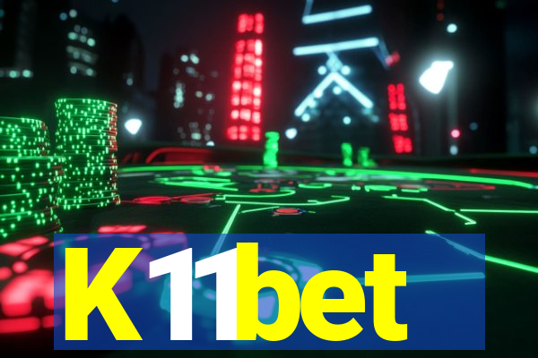 K11bet