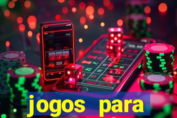 jogos para trabalhar regras e limites