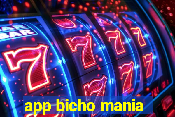 app bicho mania