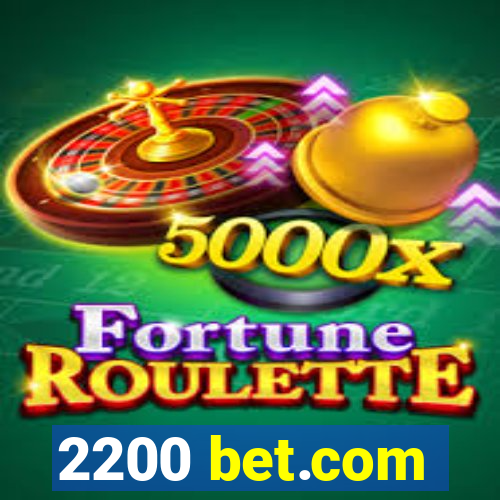 2200 bet.com