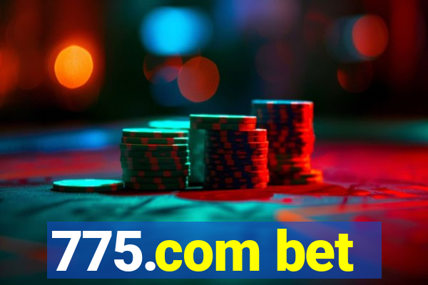 775.com bet