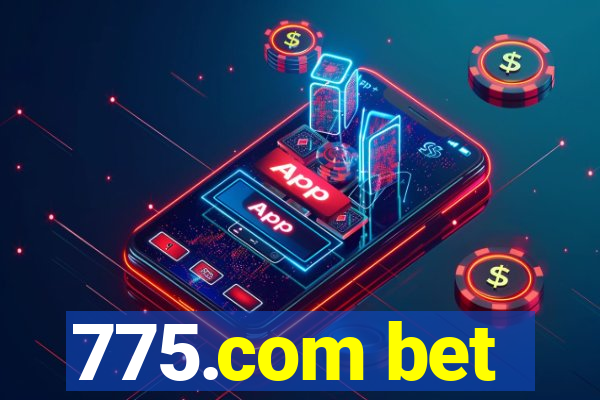 775.com bet