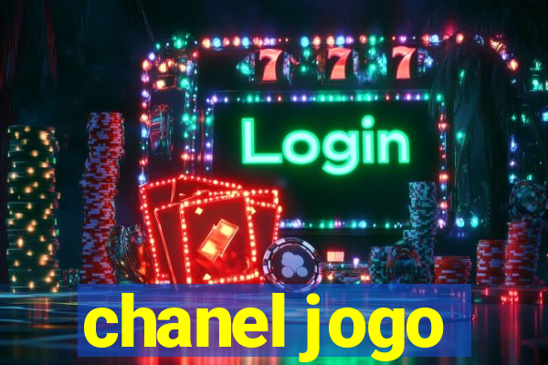 chanel jogo