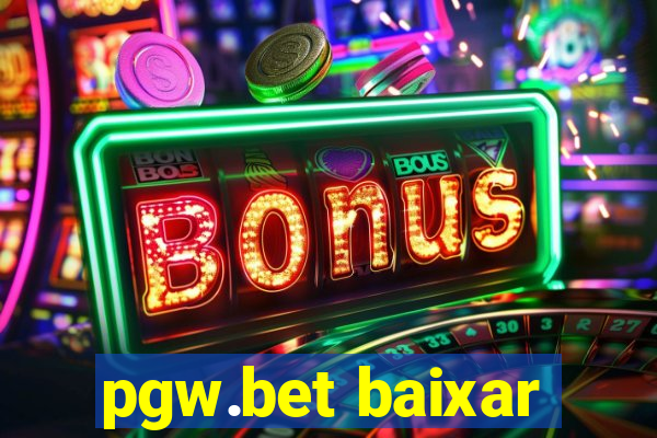 pgw.bet baixar