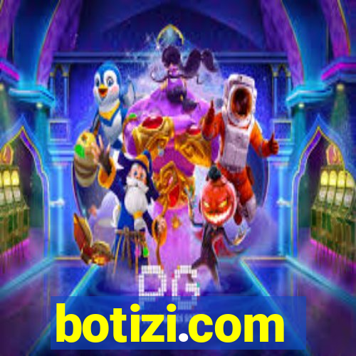 botizi.com