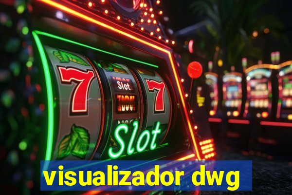 visualizador dwg