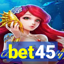 bet45