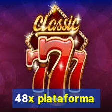 48x plataforma