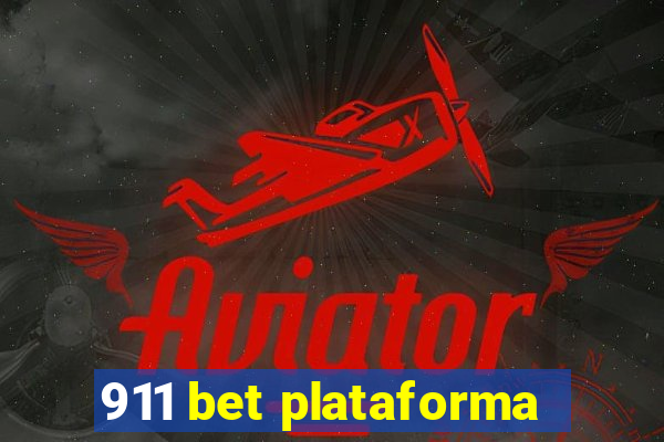 911 bet plataforma