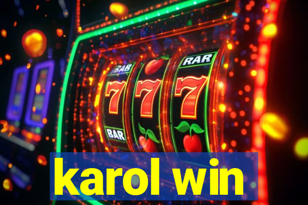 karol win